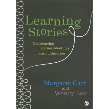 Learning Stories: Constructing Learner Identities in Early Education - Paperback