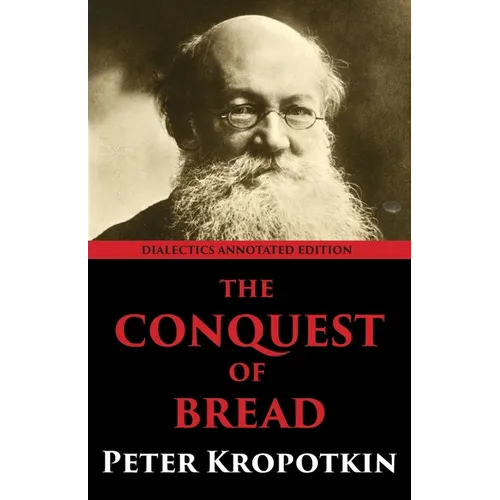 The Conquest of Bread