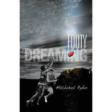 Footy Dreaming - Paperback