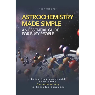 Astrochemistry Made Simple: A Weekend Pocketbook For Busy People In Everyday Language - Paperback