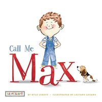 Call Me Max (Max and Friends, Book #1) - Paperback