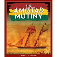 The Amistad Mutiny - Library Binding