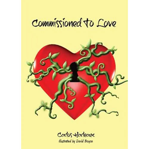 Commissioned To Love