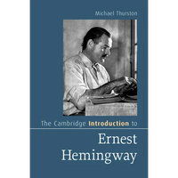 The Cambridge Introduction to Ernest Hemingway - Paperback