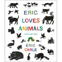 Eric Loves Animals: (Just Like You!) - Hardcover