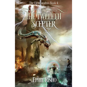 The Twelfth Scepter: An epic fantasy adventure for kids age 8-15 - Paperback