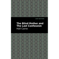The Blind Mother and the Last Confession - Paperback