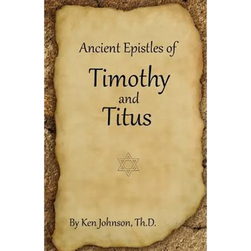 Ancient Epistles of Timothy and Titus - Paperback
