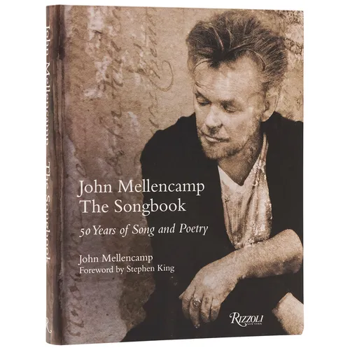 John Mellencamp: The Songbook: 50 Years of Song and Poetry
