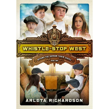 Whistle-Stop West: Volume 2 - Paperback