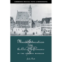 Music Education and the Art of Performance in the German Baroque - Paperback