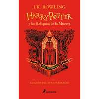 Harry Potter Y Las Reliquias de la Muerte (20 Aniv. Gryffindor) / Harry Potter and the Deathly Hallows (Gryffindor) - Hardcover