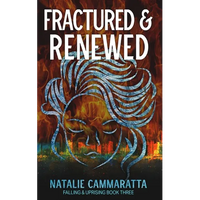 Fractured & Renewed - Paperback