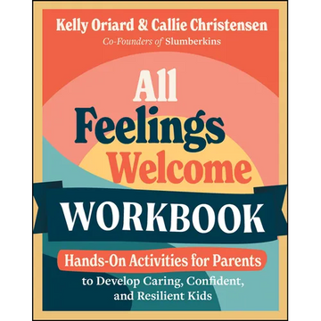 All Feelings Welcome Workbook - Paperback