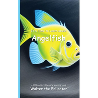 It's Time to Learn about Angelfish - Paperback