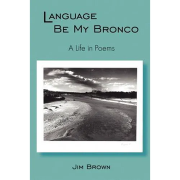 Language Be My Bronco - Paperback