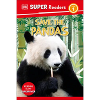 DK Super Readers Level 1 Save the Pandas - Hardcover