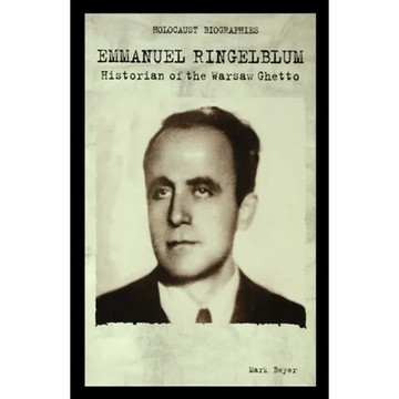 Emmanuel Ringelblum: Historian of the Warsaw Ghetto - Paperback