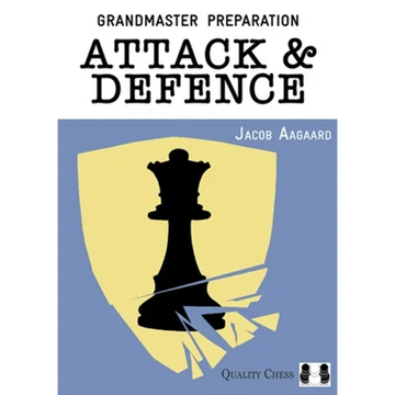 Grandmaster Preparation: Attack & Defence - Paperback
