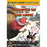 Thanksgiving Day from the Black Lagoon - Library Binding