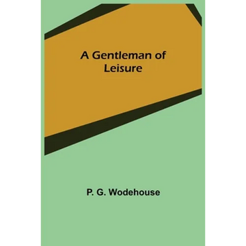 A Gentleman of Leisure - Paperback