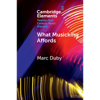 What Musicking Affords - Paperback