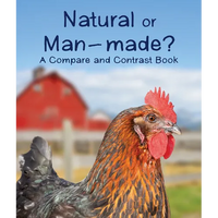Natural or Man-Made? a Compare and Contrast Book - Paperback