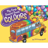 My First Board Book: Colours - Board Book