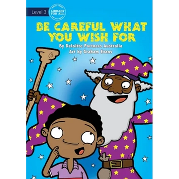 Be Careful What You Wish For - Paperback