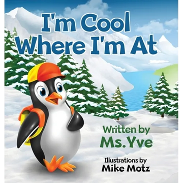 I'm Cool Where I'm At - Hardcover