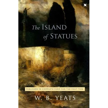 The Island of Statues: An Arcadian Faery Tale in Two Acts - Paperback