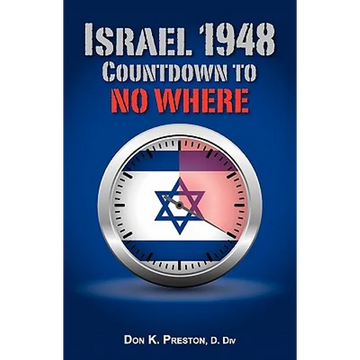 Israel 1948: Countdown To No Where - Paperback