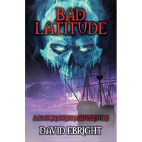 Bad Latitude: A Jack Rackham Adventure - Paperback