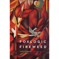 Foxlogic, Fireweed - Paperback