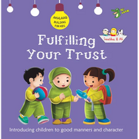 Fulfilling Your Trust: Good Manners and Character - Paperback