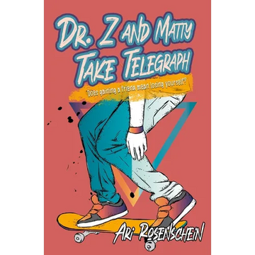 Dr. Z and Matty Take Telegraph - Paperback