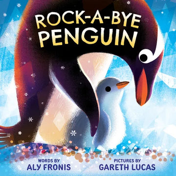 Rock-A-Bye Penguin (a Nursery Rhyme Sing-Along Board Book for Toddlers) - Board Book