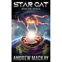 Star Cat: Exodus: A Science Fiction & Fantasy Adventure (The Star Cat Series - Book 5) - Paperback