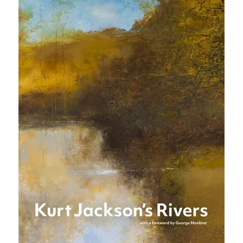 Kurt Jackson's Rivers