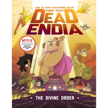 Deadendia: The Divine Order - Paperback