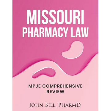Missouri Pharmacy Law: Mpje Comprehensive Review - Paperback