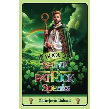 Saint Patrick Speaks - Book 2 - Paperback