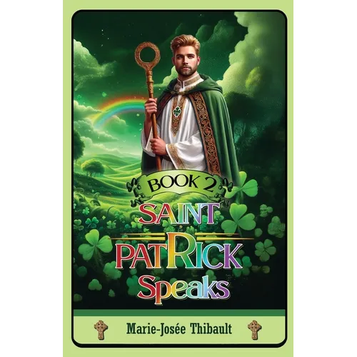 Saint Patrick Speaks - Book 2