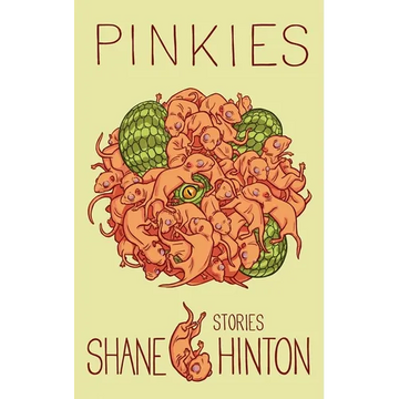 Pinkies: stories - Paperback