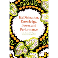 Ifá Divination, Knowledge, Power, and Performance - Paperback