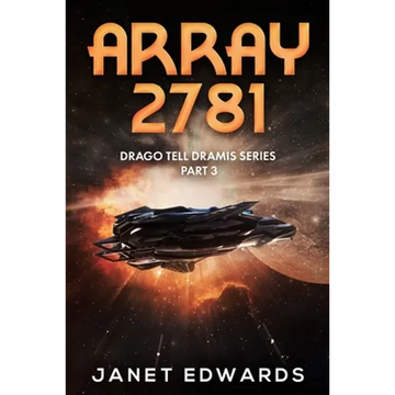 Array 2781: Drago Tell Dramis Series Part 3 - Paperback
