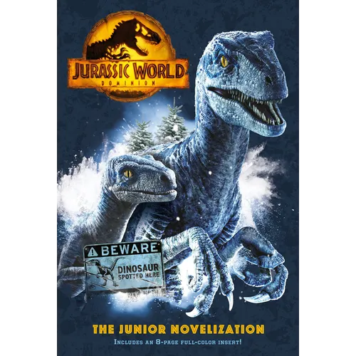 Jurassic World Dominion: The Junior Novelization (Jurassic World Dominion)