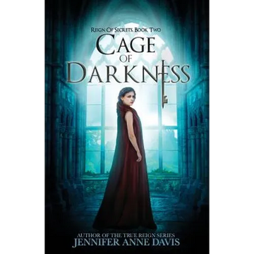 Cage of Darkness: Reign of Secrets, Book 2 - Paperback