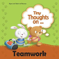 Tiny Thoughts on Teamwork: The benefits of working together with others - Paperback