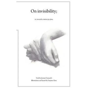 On Invisibility; or, towards a minor jujitsu - Paperback